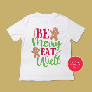 Camiseta Navidades Sean Merry Eat Well T-Shirt