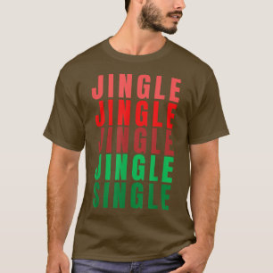 Camiseta Navidades solteros y listos para solteros divertid