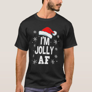 Camiseta Navidades Soy Jolly Af Navidades adultos Naughty P