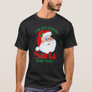 Camiseta Navidades Soy tan buena Santa Vame dos veces Navid