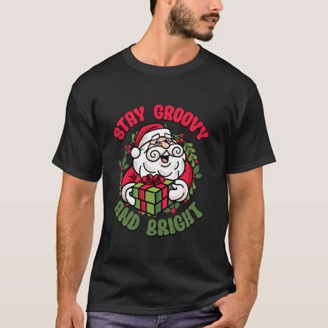 Camiseta Navidades Stay Groovy Y Bright Santa Retro (Anverso)