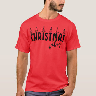 Camiseta Navidades Vibes Christmasree Feliz Navidad