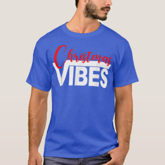 Camiseta Navidades Vibes Coinciden Con Familiares Navidades