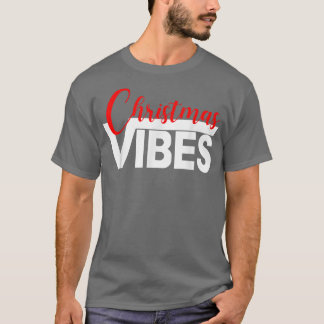 Camiseta Navidades Vibes Coinciden Con Familiares Navidades