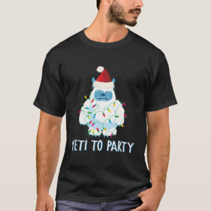 Camiseta Navidades Yeti Al Fiesta T-Shirt Cute Yeti Para Ch