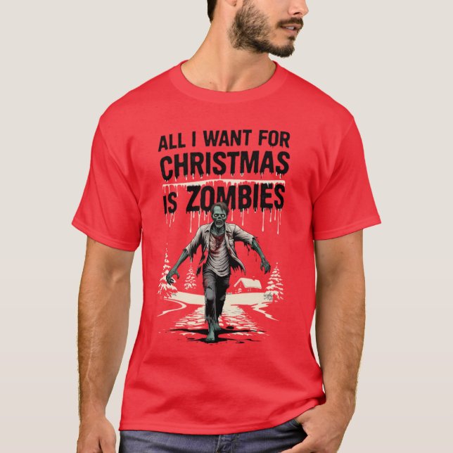 Camiseta Navidades zombies de caza quieren zombis para Navi (Anverso)