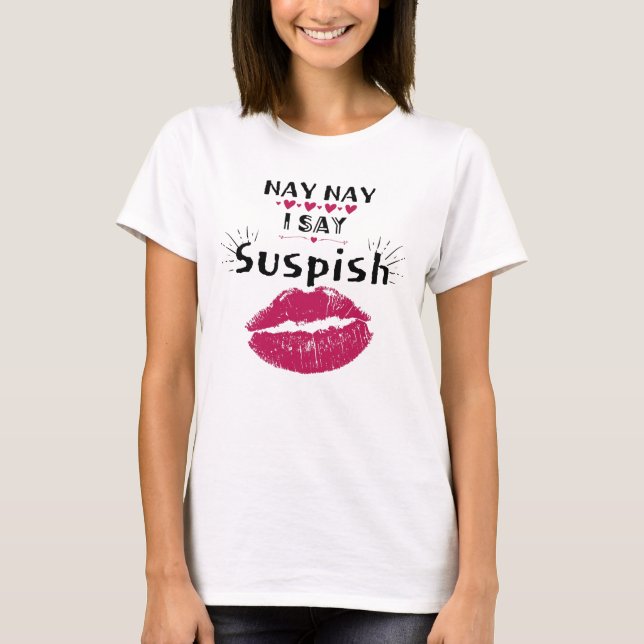 Camiseta nay nay digo suspenso (Anverso)