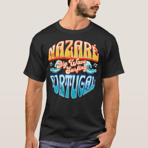 Camiseta Nazare Portugal Big Wave Surfing Waves 1