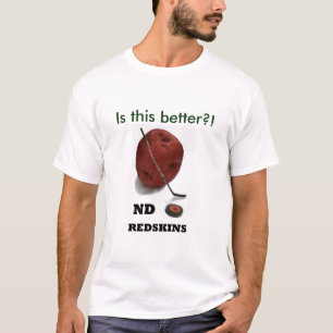 Camiseta ¡NDRedskins es este mejor?!