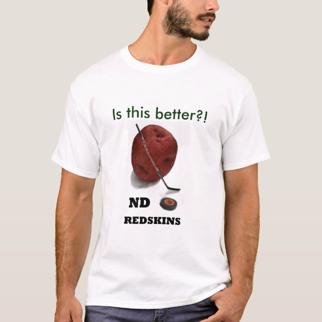 Camiseta ¡NDRedskins es este mejor?! (Anverso)