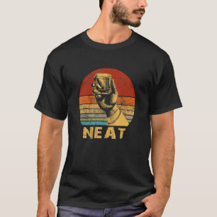 Camiseta Neat Bourbon Whiskey Drinking