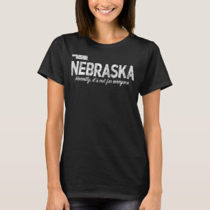 Camiseta Nebraskas honestamente no es para todos