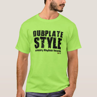 Camiseta necesaria del estilo de Dubplate de la