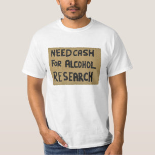 Camiseta Necesidad de dinero para la investigación sobre e