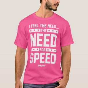 Camiseta Necesidad De Gun Superior Para El Tipo De Velocida