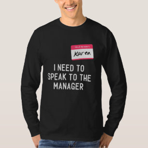 Camiseta Necesidad de hablar Administrador Karen Halloween