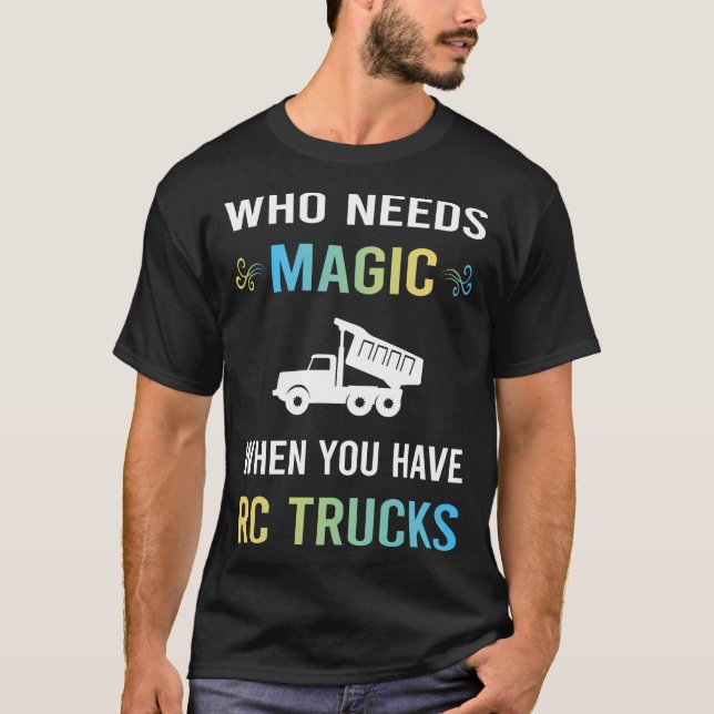 Camiseta Necesita camiones Magic RC (Anverso)