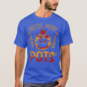 Camiseta Necesita más artículos cómicos citas de cocinero c