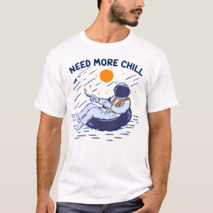 CAMISETA NECESITA MÁS CHILL