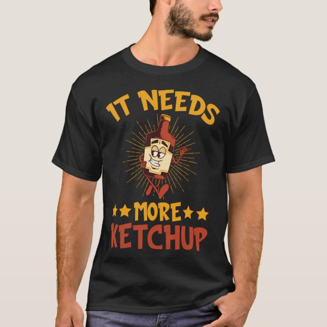 Camiseta Necesita más Ketchup Ketchup (Anverso)