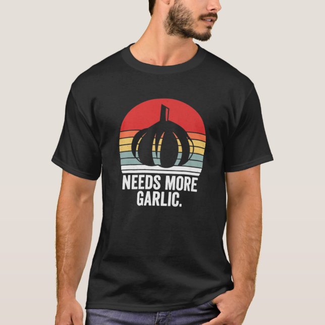 Camiseta Necesita Más Ropas De Ajo Divertidos Regalos De Co (Anverso)