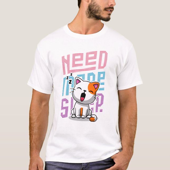 Camiseta Necesita más sueño | Divertida expresión de bostez (Anverso)