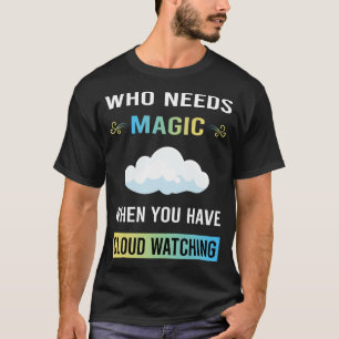 Camiseta Necesita Nube Mágica de Observación