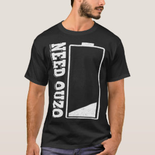 Camiseta Necesita Ouzo No Recarga de Batería con Parte de T