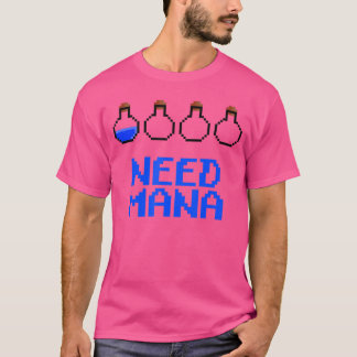 Camiseta Necesita pociones de maná divertido Pielart 8Bit j