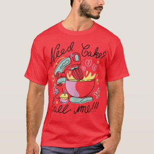 Camiseta Necesita Un Pastel Llámame Un Regalo De Hormigón P