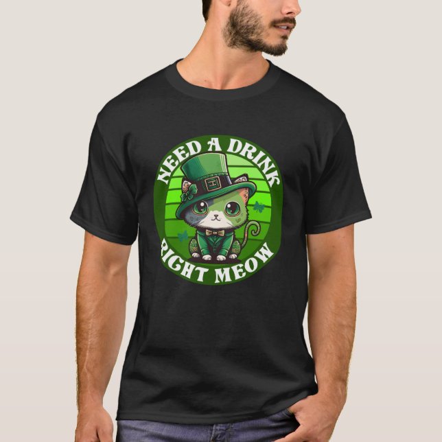 Camiseta Necesita una bebida justo para comer un gato St Pa (Anverso)
