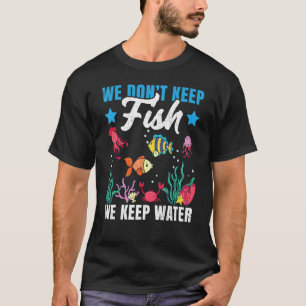 Camiseta Necesitaba Más Goldfish Acuario Acuarista