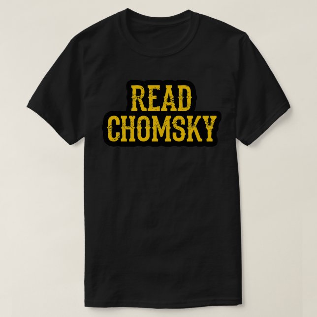 Camiseta Necesitamos más lucha de Noam Chomsky contra las p (Diseño del anverso)