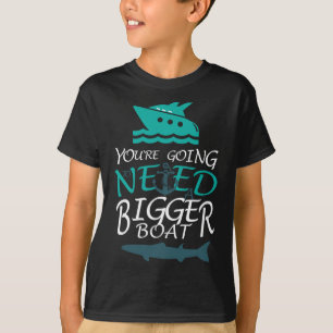 Camiseta Necesitarás un barco más grande Fiesta