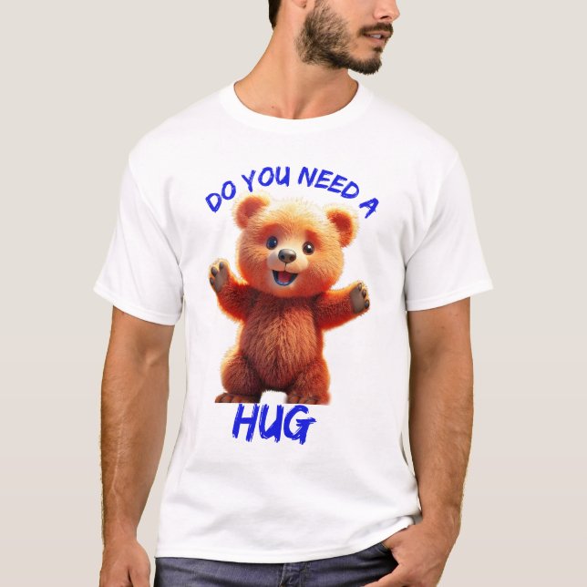 Camiseta ¿Necesitas un abrazo? (Anverso)