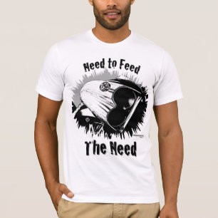 Camiseta Necesite alimentar y continuar