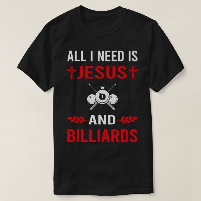 Camiseta Necesito A Jesús Y A Billar (Diseño del anverso)