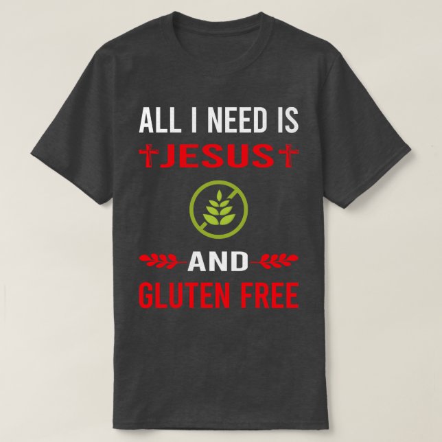 Camiseta Necesito A Jesús Y A Gluten Libre (Diseño del anverso)