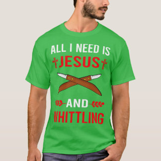 Camiseta Necesito A Jesús Y A Whittling