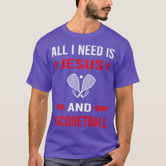 Camiseta Necesito A Jesús Y Al Racquetball