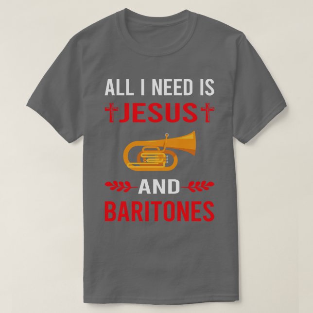 Camiseta Necesito A Jesús Y Baritone Baritones (Diseño del anverso)