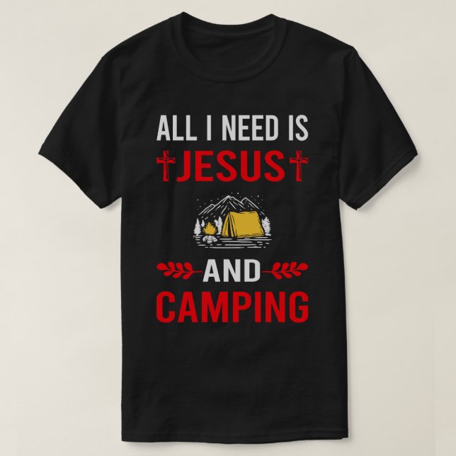 Camiseta Necesito A Jesús Y Camping Camp Camper (Diseño del anverso)