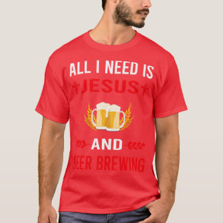 Camiseta Necesito A Jesús Y Cerveza Preparándose