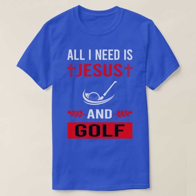 Camiseta Necesito A Jesús Y Golf Golf Golf Golfer (Diseño del anverso)