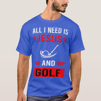 Camiseta Necesito A Jesús Y Golf Golf Golf Golfer