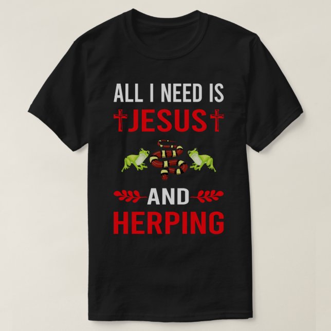 Camiseta Necesito A Jesús Y Herpetología Herpetóloga Herpet (Diseño del anverso)