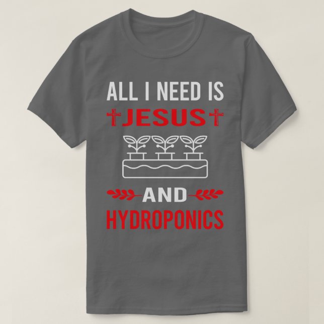 Camiseta Necesito A Jesús Y Hidroponía Hidroponíaco (Diseño del anverso)