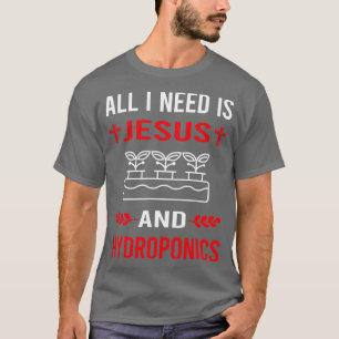 Camiseta Necesito A Jesús Y Hidroponía Hidroponíaco