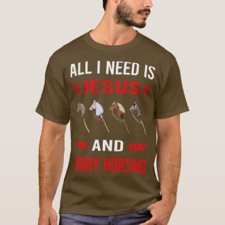 Camiseta Necesito A Jesús Y Hobby Horsing Horse Hobbyhoring