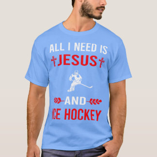Camiseta Necesito A Jesús Y Hockey Sobre Hielo
